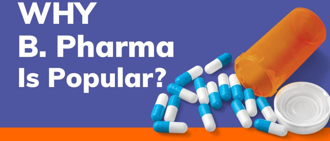 Why is B. Pharma the most popular course to study in 2023?