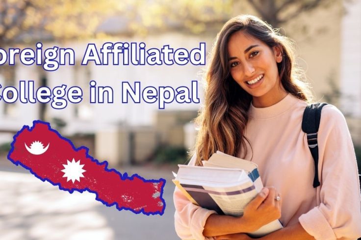 List Of Foreign Affiliated College in Nepal (Courses Updated 2023)
