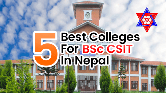 5 best colleges for bsc csit in nepal